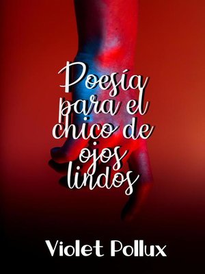 cover image of Poesía para el chico de ojos lindos